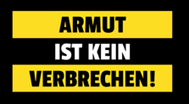 Petition «Armut ist kein Verbrechen»