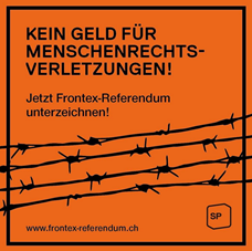 FRONTEX-Referendum: Kein Geld für Menschenrechtsverletzungen!